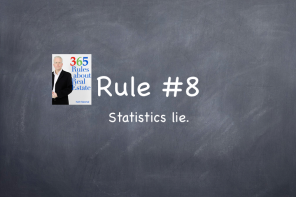 Rule #8: Statistics lie