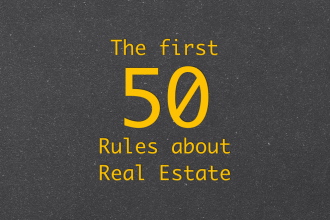 The first 50 Rules about Real Estate