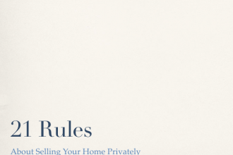 21 Rules about Selling Your Home Privately